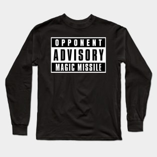 Opponent Advisory Magic Missle | DnD Wizard Class Long Sleeve T-Shirt